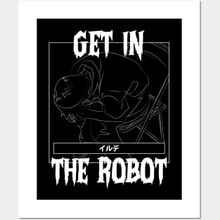 Get in the robot Posters and Art